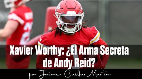 Xavier Worthy: ¿La nueva arma secreta de Andy Reid? - Spanish Bowl