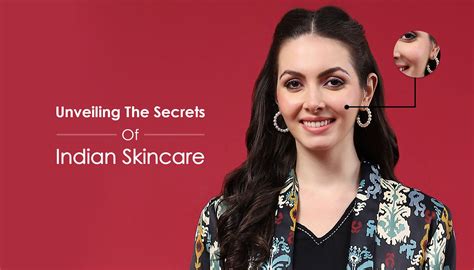 Unveiling the Secrets of Indian Skincare for Womens, Read Blog