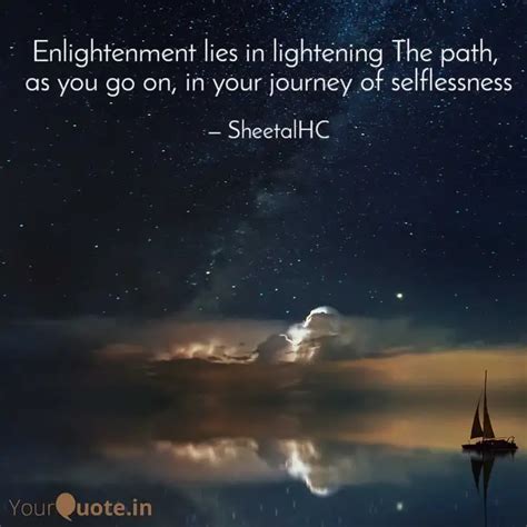 Enlightenment lies in lig... | Quotes & Writings by Sheetal Hirawat ...