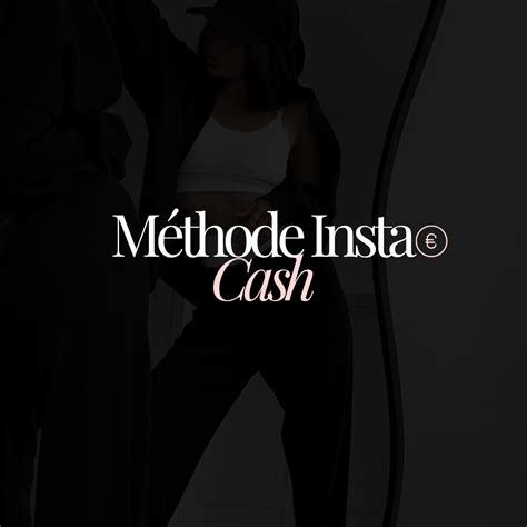 Méthode Insta Cash