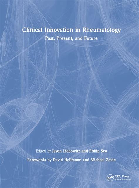 Buy Clinical Innovation in Rheumatology: Past, Present, and Future Book ...