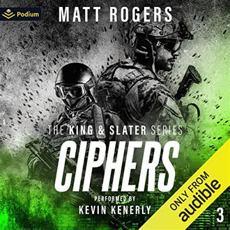 Ciphers: The King & Slater Series, Book 3 (Audio Download): Matt Rogers ...