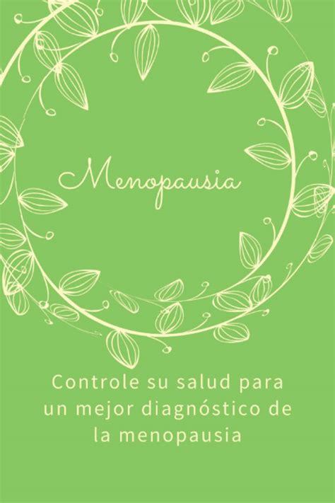 Buy Menopausia Controle su salud para un mejor diagnóstico de la ...