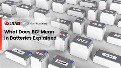 ¿Qué significa BCI en las baterías? Explicación - BSLBATT