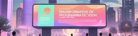 Programmatic DOOH | Smart Billboards | AdTech | Digital Marketing