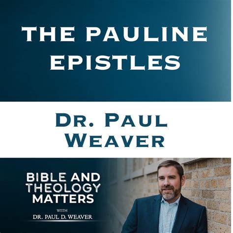 BTM 150 - The Pauline Epistles - The Occasion and Chronology of Paul's ...