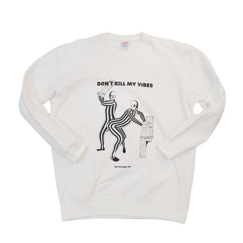 CIAZZ "Don't kill my bives." Sweat shirt | BEATNIK