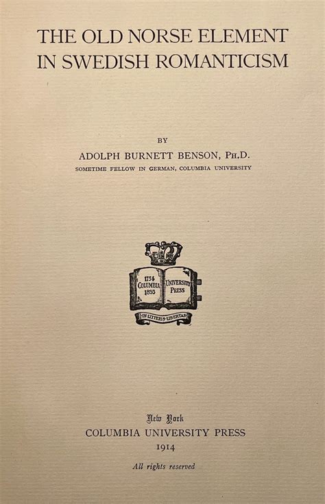 The Old Norse Element In Swedish Romanticism by Adolph Burnett Benson - Transmutation Publishing