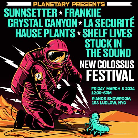 Planetary Presents: The New Colossus Festival - Live Music on Friday ...