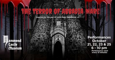 The Terror of Abbadia Mare at Hammond Castle Museum, 80 Hesperus Ave ...