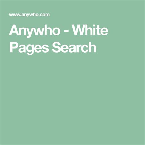 Anywho - White Pages Search | White pages, Robert, Search