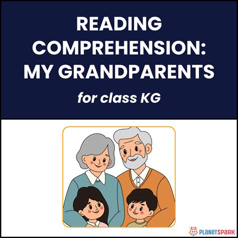 Class KG English Reading Passage: Grandparents | PlanetSpark