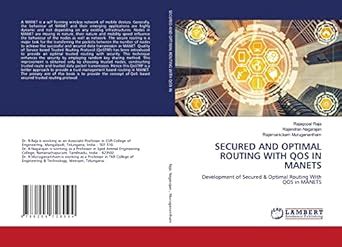 SECURED AND OPTIMAL ROUTING WITH QOS IN MANETS : Rajamanickam ...