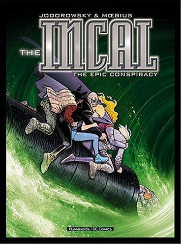 Incal, The: The Epic Conspiracy - Volume 1 : Jodorowsky, Alexandro ...