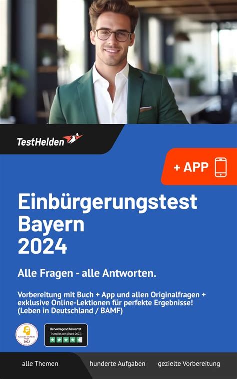 Einbürgerungstest Bayern 2024: Alle Fragen - alle Antworten ...