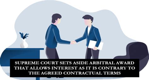 SUPREME COURT SETS ASIDE ARBITRAL AWARD THAT ALLOWS INTEREST AS IT IS ...