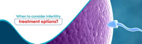 When to Consider Infertility Treatment Options - Matrika IVF