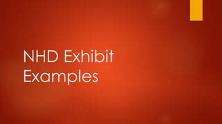 Nhd exhibit examples | PPTX
