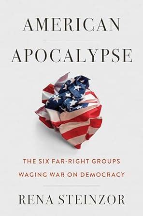 Buy American Apocalypse: The Six Far-Right Groups Waging War on ...