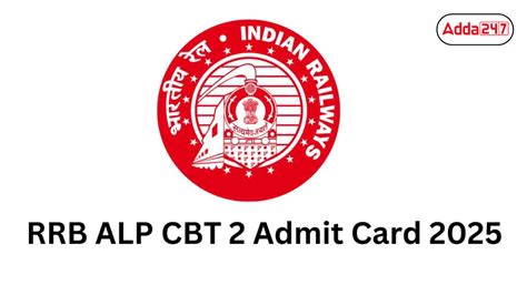 RRB ALP CBT 2 Admit Card 2025 Out, Download Hall Ticket