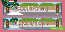 Road Safety Display Borders (teacher made) - Twinkl