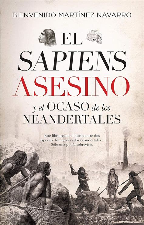 Amazon.in: Buy El sapiens asesino y el ocaso de los neandertales Book ...