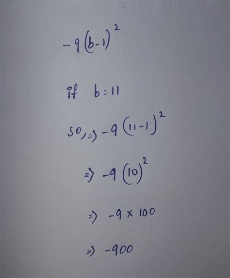 evaluate the b square - 9(b-1) square if b=1.1 - Brainly.in