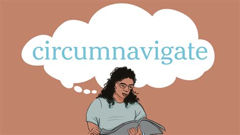 Word of the Day: circumnavigate - The New York Times