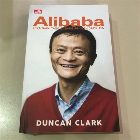 Jual Buku Alibaba Kerajaan Yang Dibangun Oleh Jack Ma - Jakarta Barat ...