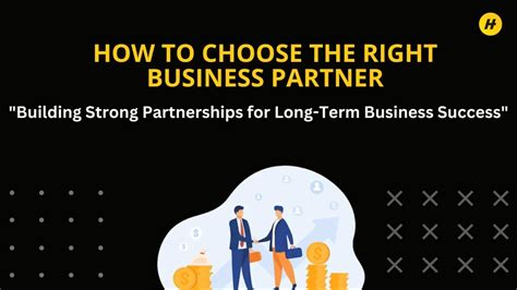 How to Choose a Business Partner | Key Factors to Consider