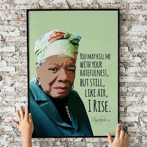 Maya Angelou Quote Still I Rise Sheroes Poem Poetry | Etsy ...