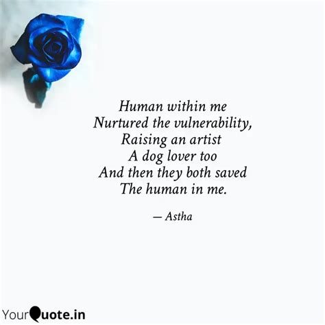Human within me Nurtured ... | Quotes & Writings by Astha Chaudhary ...