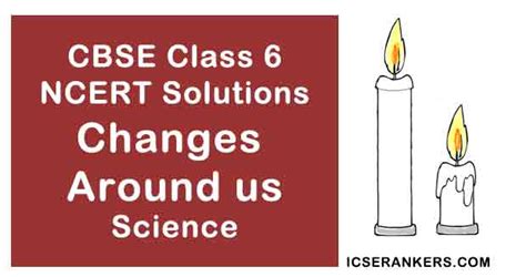 Image result for CBSE Class 6 Science Chapter Changes around Us