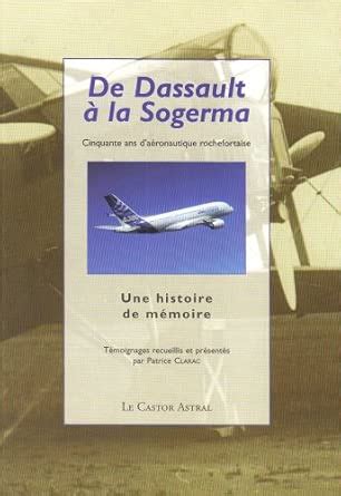 Amazon.in: Buy De dassault a la sogerma - 50 ans d'aeronautique ...