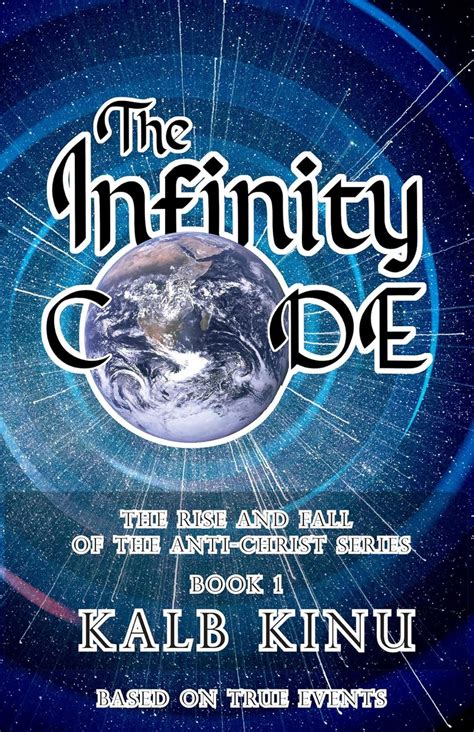 The Infinity Code (The Rise and Fall of the Anti-Christ Book 1) eBook ...
