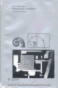 Buy Le Corbusier: Elements of a Synthesis Book Online at Low Prices in ...