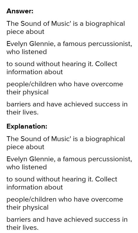 Q. 'The Sound of Music' is a biographical piece about Evelyn Glennie ...
