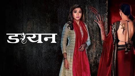Daayan TV Serial - Watch Daayan Online All Episodes (1-64) on ZEE5