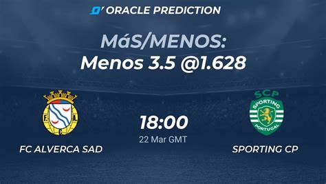 FC Alverca SAD - Sporting CP Pronósticos | Mejores Apuestas y Consejos