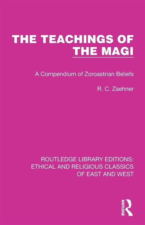 Buy The Teachings of the Magi: A Compendium of Zoroastrian Beliefs ...