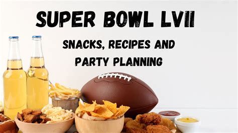 Most popular Super Bowl party foods by state, according to Google ...