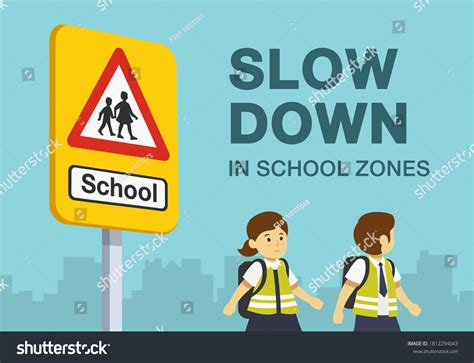 Slow Down School Zone