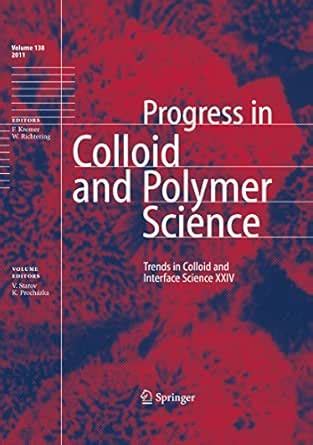Trends in Colloid and Interface Science XXIV (Progress in Colloid and ...