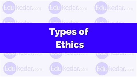 Types of Ethics: Dimension Branches, Meta, Prescriptive,Applied, Example