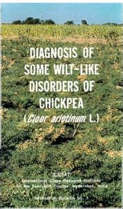 Diagnosis of some wilt-like disorders of chickpea (Cicer arietinum L ...