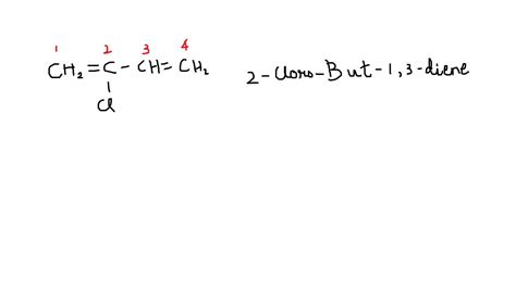 4. Write the IUPAC name of the compound given below: = CH2=C -CH=CH2 1 ...
