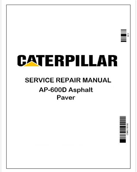 Caterpillar AP-600D Asphalt Paver Service Manual PDF