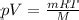 prove that: PM=dRtwhere, p= atmospheric pressure(atm)m= molar massd ...