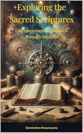 Exploring the Sacred Scriptures: A Comprehensive Journey Through the ...
