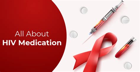 HIV Medications, An Effective Treatment To Live A Healthy Life | MrMed